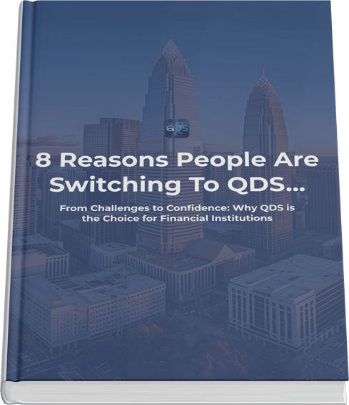8 reasons FIs switch to QDS